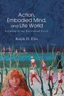 Cover: Action, Embodied Mind, and Life World - De Gruyter