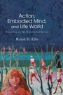 Cover: Action, Embodied Mind, and Life World - State University of New York Press