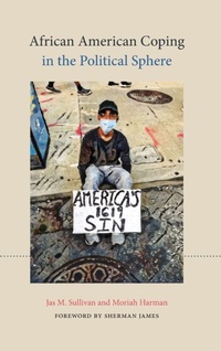 Enlarge image Cover: African American Coping in the Political Sphere - State University of New York Press