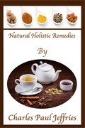 Cover: Natural Holistic Remedies - Lulu.com