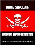 Cover: Delete Hyperianism: The New Face of Cults In the Twenty-First Century - Lulu.com