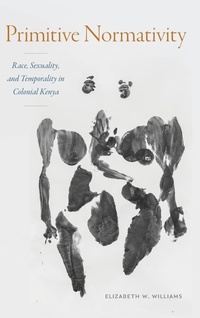 Enlarge image Cover: Primitive Normativity - Duke University Press