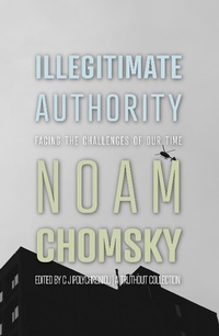 Enlarge image Cover: Illegitimate Authority - Haymarket Books