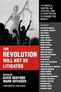 Cover: The Revolution Will Not Be Litigated - OR Books