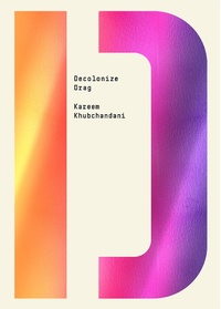 Abbildung von: Decolonize Drag - OR Books