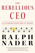 Cover: The Rebellious CEO - Melville House