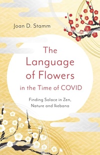 Bild vergrößern Bild: Language of Flowers in the Time of COVID - Mantra Books