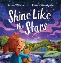 Abbildung von: Shine Like the Stars - Andersen Press Ltd