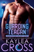 Cover: Guarding Teagan (Crimson Point Security Series, #1) - Kaylea Cross Inc.