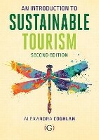 Enlarge image Cover: An Introduction to Sustainable Tourism - Goodfellow Publishers Limited