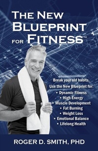 Abbildung von: The New Blueprint for Fitness - Modelbenders LLC