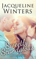 Cover: Sweetly Scandalous (Willow Creek) - Jackie M. Wallick