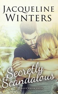 Cover: Secretly Scandalous (Willow Creek) - Jackie M. Wallick