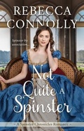 Cover: Not Quite a Spinster - Phase Publishing