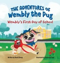 Cover: The Adventures of Wembly the Pug - Miriam Laundry Publishing