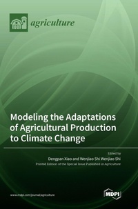 Enlarge image Cover: Modeling the Adaptations of Agricultural Production to Climate Change - MDPI AG