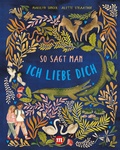 Cover: So sagt man: Ich liebe dich - Midas Kinderbuch