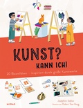 Cover: Kunst? Kann ich! (Kunst f&uuml;r Kinder) - Midas Kinderbuch