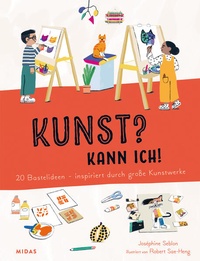 Enlarge image Cover: Kunst? Kann ich! (Kunst für Kinder) - Midas Kinderbuch