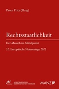 Cover: Rechtsstaatlichkeit - Der Mensch im Mittelpunkt - Manz