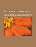 Cover: Bulletins Volume 41-42 - Rarebooksclub.com