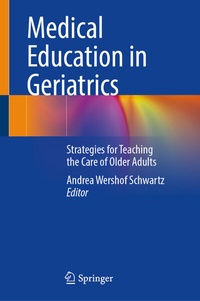 Abbildung von: Medical Education in Geriatrics - Springer