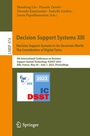 Cover: Decision Support Systems XIII. Decision Support Systems in An Uncertain World: The Contribution of Digital Twins - Springer