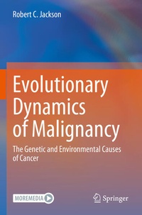 Enlarge image Cover: Evolutionary Dynamics of Malignancy - Springer