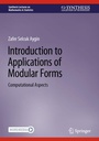 Cover: Introduction to Applications of Modular Forms - Springer