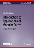 Cover: Introduction to Applications of Modular Forms - Springer