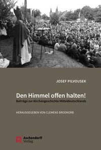 Abbildung von: Den Himmel offen halten! - Aschendorff
