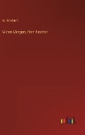 Cover: Guten Morgen, Herr Fischer! - Outlook Verlag