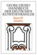 Cover: Dehio - Handbuch der deutschen Kunstdenkm&auml;ler / Bayern Bd. 3 - Deutscher Kunstverlag (DKV)