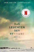 Cover: Das Leuchten der Rentiere - Hoffmann & Campe