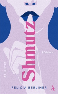 Enlarge image Cover: Shmutz - Atlantik Verlag