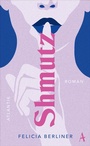 Cover: Shmutz - Atlantik Verlag
