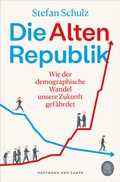 Cover: Die Altenrepublik - Hoffmann & Campe