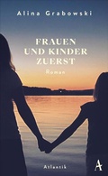 Cover: Frauen und Kinder zuerst - Atlantik Verlag