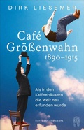 Abbildung von: Café Größenwahn - Hoffmann & Campe