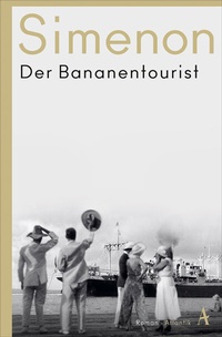 Abbildung von: Der Bananentourist - Atlantik Verlag