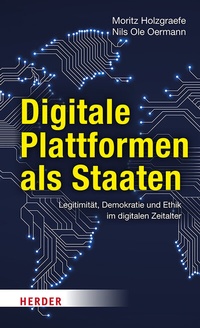 Abbildung von: Digitale Plattformen als Staaten - Verlag Herder