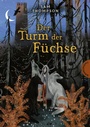 Cover: Der Turm der Füchse - Thienemann Verlag