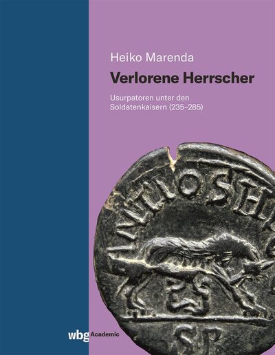 Abbildung von: Verlorene Herrscher - wbg Academic in Wissenschaftliche Buchgesellschaft (WBG)