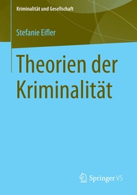 Abbildung von: Theorien der Kriminalität - Springer VS