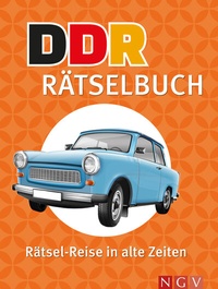 Abbildung von: DDR Rätselbuch | Rätsel-Reise in alte Zeiten - Naumann & Göbel