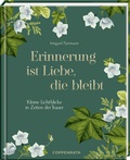 Cover: Erinnerung ist Liebe, die bleibt - Coppenrath