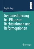 Abbildung von: Genomeditierung bei Pflanzen: Rechtsrahmen und Reformoptionen - Springer