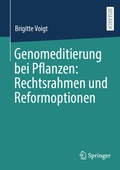 Abbildung von: Genomeditierung bei Pflanzen: Rechtsrahmen und Reformoptionen - Springer