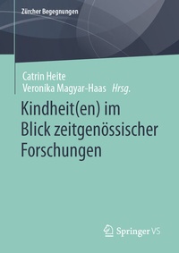 Abbildung von: Kindheit(en) im Blick zeitgenössischer Forschungen - Springer VS