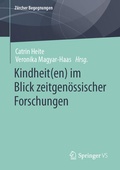 Cover: Kindheit(en) im Blick zeitgen&ouml;ssischer Forschungen - Springer VS